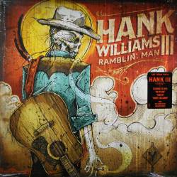 Hank Williams III : Ramblin' Man